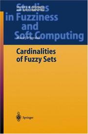 Cover of: Cardinalities of Fuzzy Sets (Studies in Fuzziness and Soft Computing)
