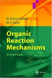Organic reaction mechanisms by Mar Gómez Gallego, Miguel A. Sierra