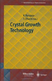 Cover of: Crystal Growth Technology (Springer Series in Materials Processing)