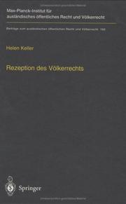 Cover of: Rezeption des Völkerrechts: Eine rechtsvergleichende Studie zur Praxis des U.S. Supreme Court, des Gerichtshofes der Europäischen Gemeinschaften und des ... öffentlichen Recht und Völkerrecht)