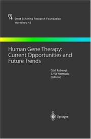 Cover of: Human Gene Therapy: Current Opportunities and Future Trends (Ernst Schering Foundation Symposium Proceedings)