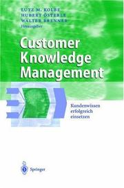 Cover of: Customer Knowledge Management: Kundenwissen erfolgreich einsetzen (Business Engineering)