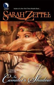 Cover of: In Camelot's shadow by Sarah Zettel