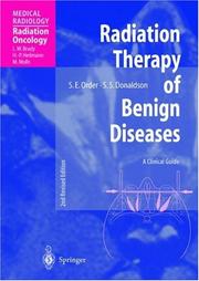 Cover of: Radiation Therapy of Benign Diseases by Stanley E. Order, Sarah S. Donaldson