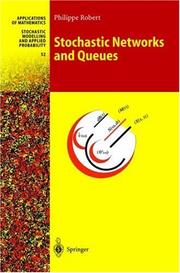 Cover of: Stochastic Networks and Queues (Stochastic Modelling and Applied Probability)