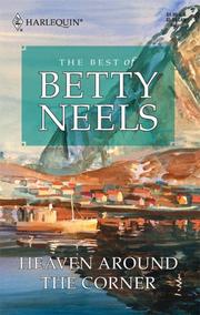 Heaven Round the Corner (Best of Betty Neels) by Betty Neels, Betty Neels