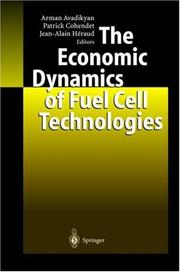 Cover of: The Economic Dynamics of Fuel Cell Technologies