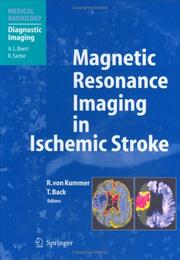 Cover of: Magnetic Resonance Imaging in Ischemic Stroke (Medical Radiology / Diagnostic Imaging) | 