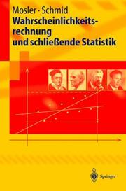 Cover of: Wahrscheinlichkeitsrechnung und schließende Statistik (Springer-Lehrbuch) by Karl Mosler, Friedrich Schmid