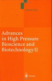 Cover of: Advances in High Pressure Bioscience and Biotechnology II