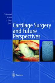 Cover of: Cartilage surgery and future perspectives