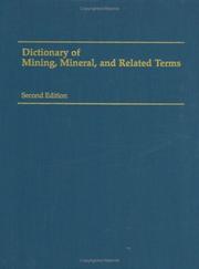 Cover of: Dictionary of Mining, Mineral, and Related Terms