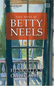 Henrietta's Own Castle by Betty Neels