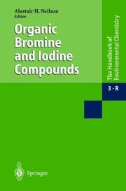Cover of: Organic Bromine and Iodine Compounds (Handbook of Environmental Chemistry)