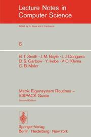 Cover of: Matrix Eigensystem Routines - EISPACK Guide (Lecture Notes in Computer Science) by B.T. Smith, J.M. Boyle, J.J. Dongarra, B.S. Garbow, Y. Ikebe, V.C. Klema, C.B. Moler