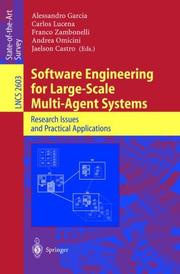 Cover of: Software engineering for large-scale mulit-agent systems: research issues and practical applications
