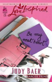 Cover of: Be My Neat-Heart