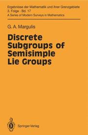 Cover of: Discrete subgroups of semisimple Lie groups by G. A. Margulis