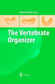 Cover of: The Vertebrate Organizer by Horst Grunz