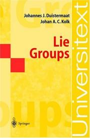 Cover of: Lie Groups (Universitext) by J.J. Duistermaat, J.A.C. Kolk