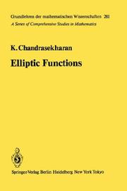 Cover of: Elliptic Functions (Grundlehren der mathematischen Wissenschaften)