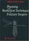 Cover of: Planning and Reduction Technique in Fracture Surgery
