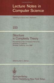 Cover of: Structure in Complexity Theory: Proceedings of the Conference held at the University of California, Berkeley, June 2-5, 1986 (Lecture Notes in Computer Science)