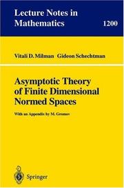 Cover of: Asymptotic theory of finite dimensional normed spaces