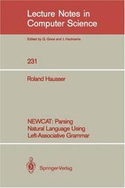 Cover of: NEWCAT: Parsing Natural Language Using Left-Associative Grammar (Lecture Notes in Computer Science)