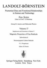 Cover of: Nonconjugated Carbon Radicals / Nicht-konjugierte Kohlenstoff-Radikale (Numerical Data & Functional Relationships in Science & Technology)