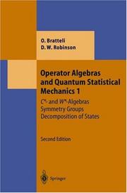 Cover of: Operator Algebras and Quantum Statistical Mechanics 1 by Ola Bratteli, Derek W. Robinson