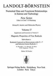 Cover of: Radicals Centered on Heteroatoms with Z > 7 and Selected Anion Radicals I / Heteroatomzentrierte (Z > 7) Radikale und ausgewählte Anionradikale I (Numerical ... Relationships in Science & Technology)