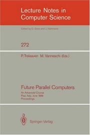 Cover of: Future Parallel Computers by 