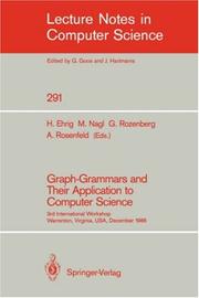 Cover of: Graph-Grammars and Their Application to Computer Science: 3rd International Workshop, Warrenton, Virginia, USA, December 2-6, 1986 (Lecture Notes in Computer Science)