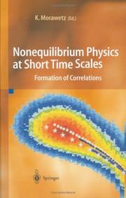 Cover of: Nonequilibrium Physics at Short Time Scales: Formation of Correlations