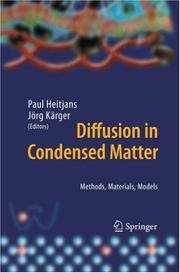 Cover of: Diffusion in Condensed Matter  -  Methods, Materials, Models