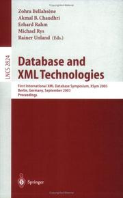 Cover of: Database and XML Technologies: First International XML Database Symposium, XSYM 2003, Berlin, Germany, September 8, 2003, Proceedings (Lecture Notes in Computer Science)