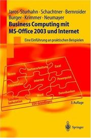Cover of: Business Computing mit MS-Office 2003 und Internet by Anke Jaros-Sturhahn, Konrad Schachtner, Edward Bernroider, Michael Burger, Robert Krimmer, Nikolai Neumayer