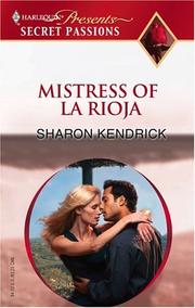 Cover of: Mistress of la Rioja by Sharon Kendrick