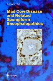 Cover of: Mad cow disease and related spongiform encephalopathies by D. Harris (ed.).