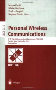 Cover of: Personal Wireless Communications: IFIP-TC6 8th International Conference, PWC 2003, Venice, Italy, September 23-25, 2003, Proceedings (Lecture Notes in Computer Science)