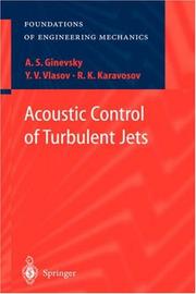 Cover of: Acoustic Control of Turbulent Jets (Foundations of Engineering Mechanics)