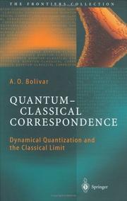 Quantum-Classical Correspondence by A.O. Bolivar