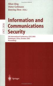 Cover of: Information and Communications Security: 5th International Conference, ICICS 2003, Huhehaote, China, October 10-13, 2003, Proceedings (Lecture Notes in Computer Science)