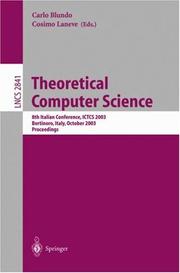 Cover of: Theoretical Computer Science: 8th Italian Conference, ICTCS 2003, Bertinoro, Italy, October 13-15, 2003, Proceedings (Lecture Notes in Computer Science)