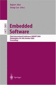 Cover of: Embedded Software: Third International Conference, EMSOFT 2003, Philadelphia, PA, USA, October 13-15, 2003, Proceedings (Lecture Notes in Computer Science)