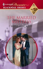 Cover of: The Married Mistress (Blackmail Brides)