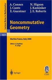 Cover of: Noncommutative Geometry: Lectures given at the C.I.M.E. Summer School held in Martina Franca, Italy, September 3-9, 2000 (Lecture Notes in Mathematics / Fondazione C.I.M.E., Firenze)