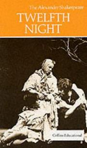 Cover of: Twelfth Night (Alexander Shakespeare S.) by William Shakespeare