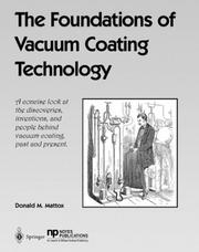 Cover of: The Foundations of Vacuum Coating Technology by Donald M. Mattox